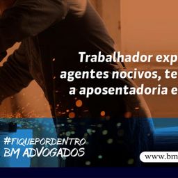 IMAGEM - aposentadoria especial agente nocivo